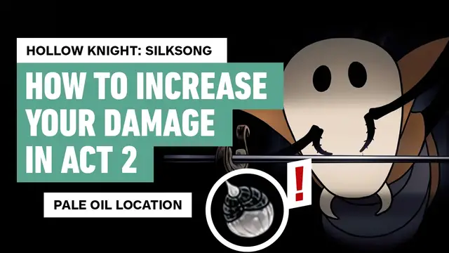 'Video thumbnail for Hollow Knight Silksong - How to Get Needle Upgrade 2 - Pale Oil Location Guide'