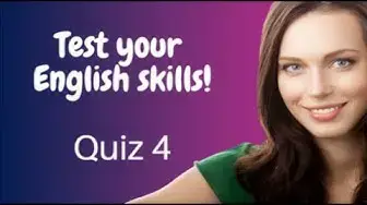 Video thumbnail for Test Your English:  Quiz Four