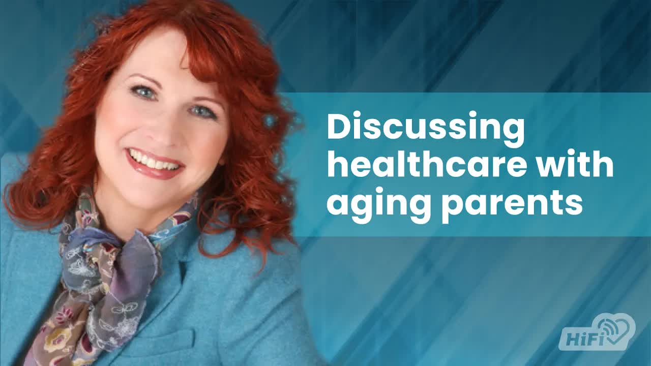 Video thumbnail for HiFi-Health-News: Healthcare Planning: A Guide for Seniors and Their Adult Children
