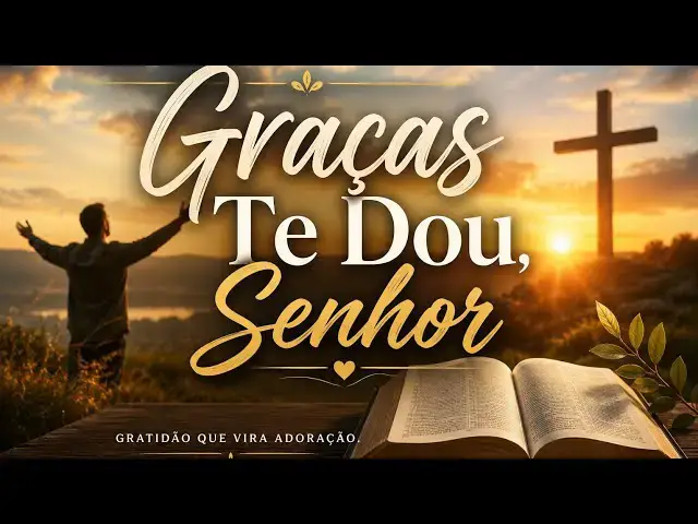 Video thumbnail for Graças Te Dou, Senhor
