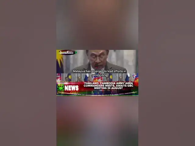 Video thumbnail for Thailand, Cambodia Army Area Commanders Meets, Awaits GBC Meeting In August