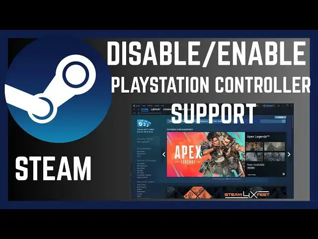 'Video thumbnail for How To Enable Or Disable PlayStation Controller Support On Steam'