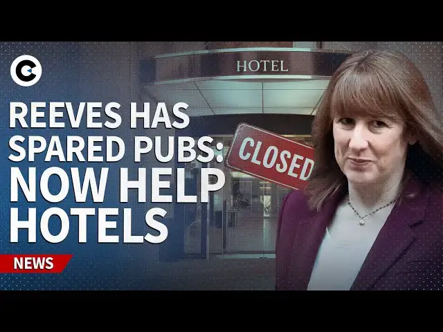 Video thumbnail for City AM Explains: Will Rachel Reeves help out hotels before it's too late?