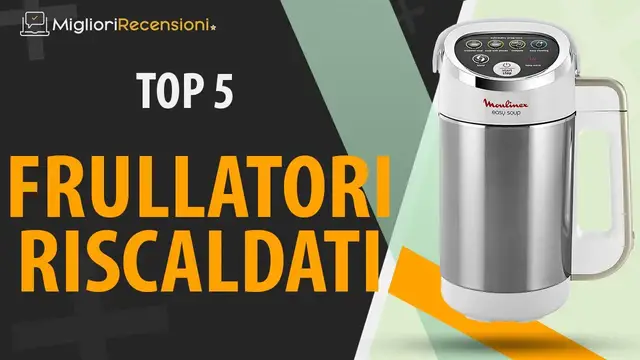 Video thumbnail for ⭐️ MIGLIORE FRULLATORE RISCALDATO - Consigli e Guida all'acquisto (Comparativo 2021)
