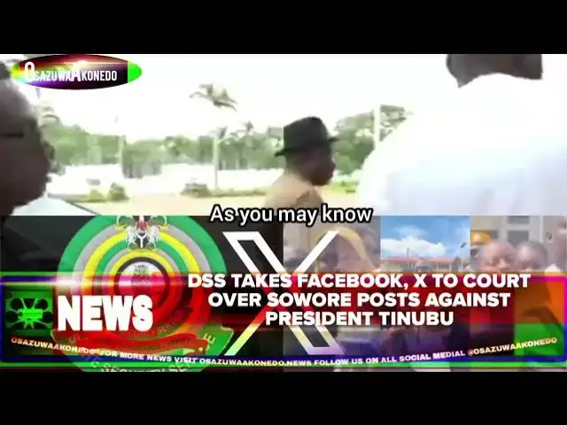 'Video thumbnail for DSS Takes Facebook, X To Court Over Sowore Posts Against President Tinubu'