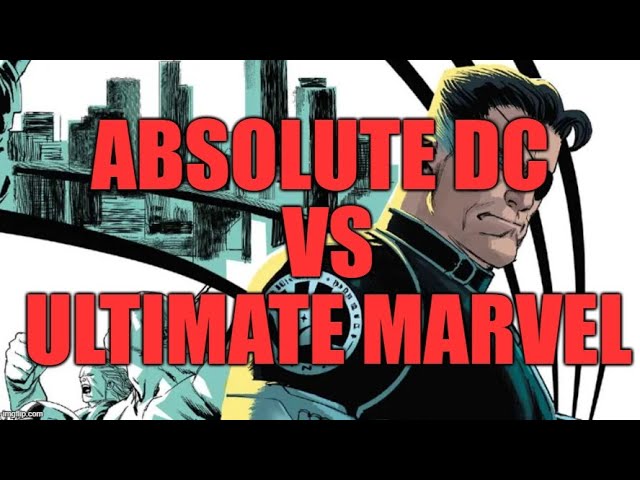 Video thumbnail for Absolute DC Vs Ultimate Marvel
