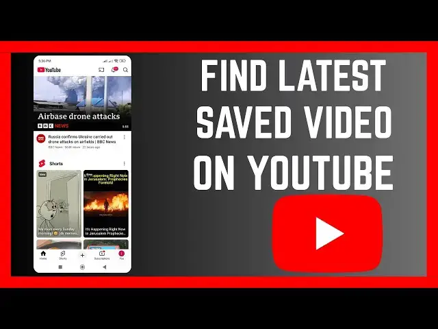 'Video thumbnail for How To Find Latest Video That You Saved On YouTube'