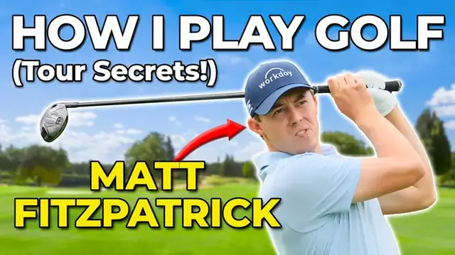Video thumbnail for Play Smarter Golf: Matt Fitzpatrick’s On-Course Strategy Explained