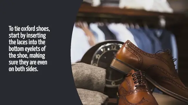 Video thumbnail for How To Tie Oxford Shoes