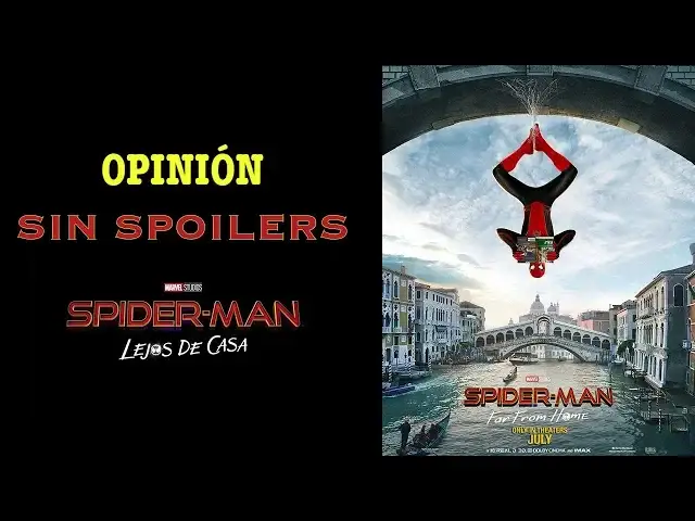 Video thumbnail for 🕷SPIDER-MAN: LEJOS DE CASA🕷 Crítica - Opinión - Análisis SIN SPOILERS
