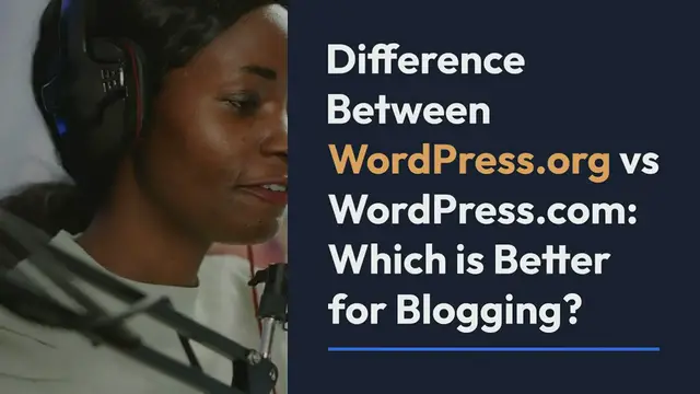 Video thumbnail for What Is the Difference Between WordPress.org vs WordPress.com?