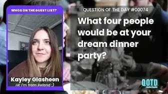 Video thumbnail for Kayley would dine with Robin Williams, Twenty One Pilots, and Leo Dicaprio. What a bunch!