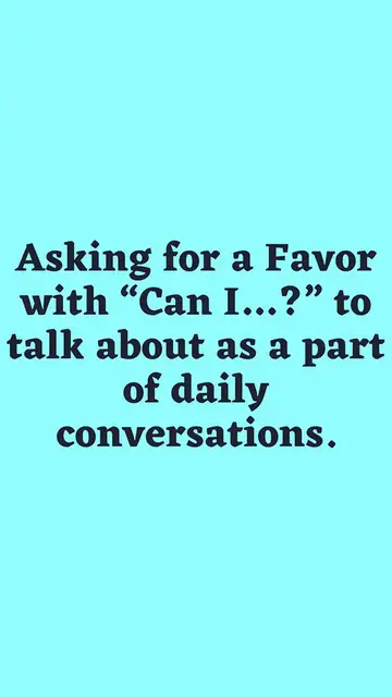 Video thumbnail for Asking for a Favor with “Can I…”