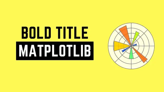 Video thumbnail for How to Bold Title in Matplotlib | Bold Text in Matplotlib | Bold Font in Matplotlib | @AiHintsHindi