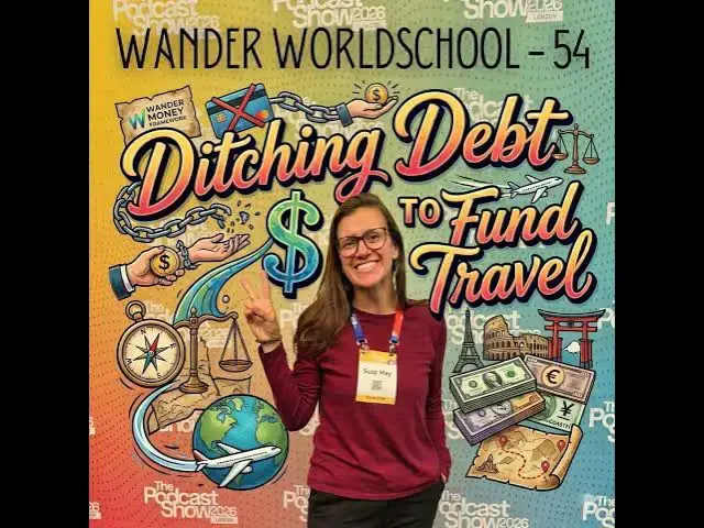 Video thumbnail for 54. Ditching Debt to Fund Travel: Radical Audits, Side Hustles and Money Mantras