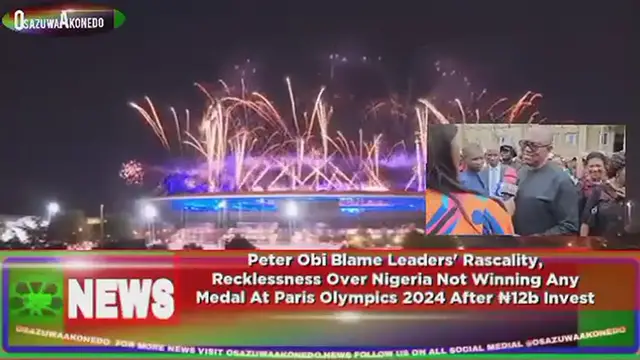 Video thumbnail for Peter Obi Blame Leaders' Rascality, Recklessness Over Nigeria Not Winning Any Medal At Paris Olympics 2024 After ₦12b Invest ~ OsazuwaAkonedo