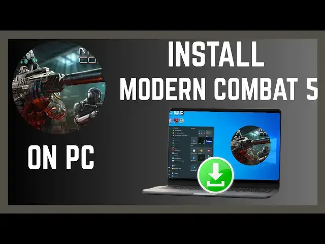 'Video thumbnail for How To Download And Install Modern Combat 5 Game Laptop Or PC'