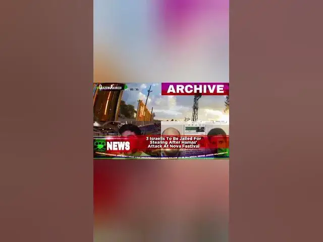 Video thumbnail for 3 Israelis To Be Jailed For Stealing After Hamas' Attack At Nova Festival