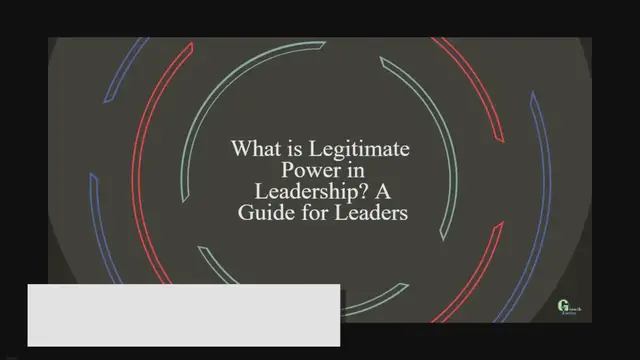 Video thumbnail for What is Legitimate Power in Leadership? A Guide for Leaders