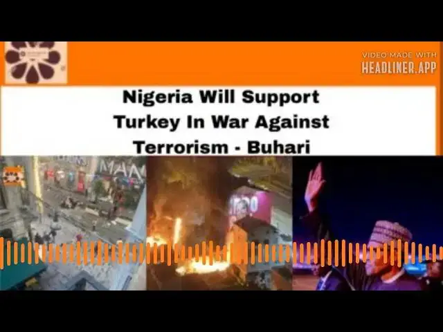 Video thumbnail for Nigeria Will Support Turkey In War Against Terrorism - Buhari ~ OsazuwaAkonedo