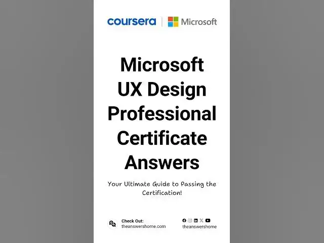 Video thumbnail for Microsoft UX Design Professional Certificate Answers