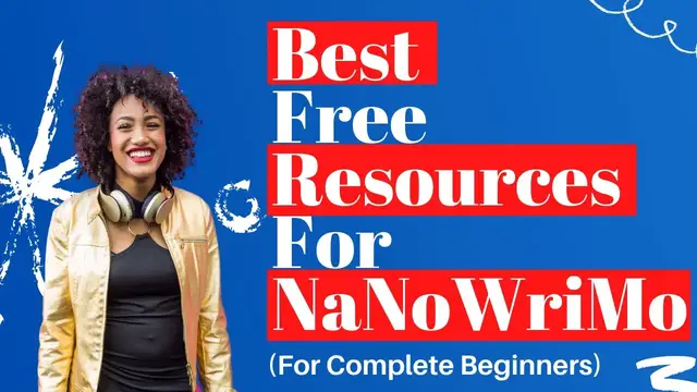 Video thumbnail for Best Free Resources for NaNoWriMo for Complete Beginners