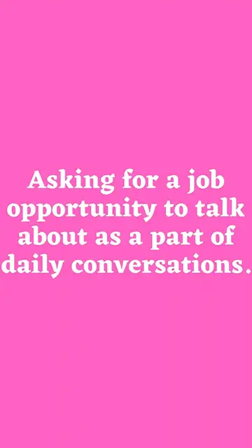 Video thumbnail for Asking for a Job Opportunity Part 2