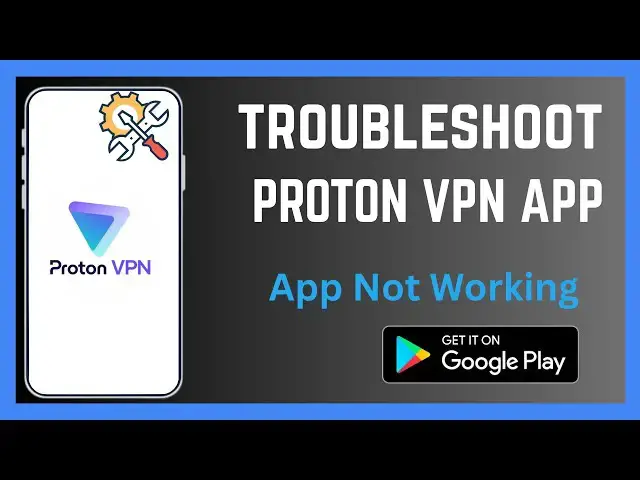 'Video thumbnail for How To Troubleshoot Proton VPN App'