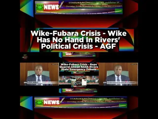 Video thumbnail for Wike-Fubara Crisis - Wike Has No Hand In Rivers' Political Crisis - AGF
