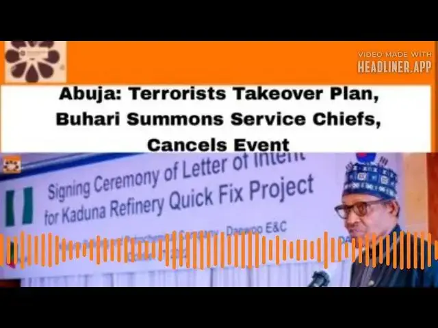 Video thumbnail for Abuja: Terrorists Takeover Plan, Buhari Summons Service Chiefs, Cancels Event ~ OsazuwaAkonedo