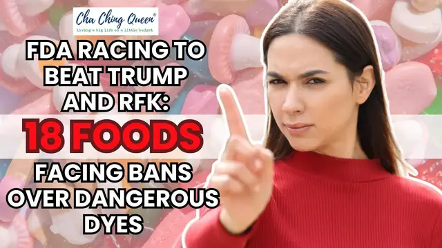 'Video thumbnail for 18 Foods Facing Bans over Dangerous Dyes'