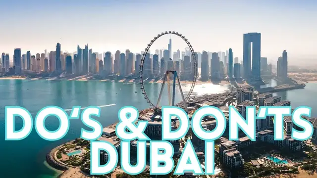 'Video thumbnail for Do's & Don'ts of Visiting Dubai UAE 2025'