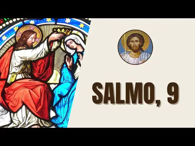 Video thumbnail for Salmo, 9 - "Que mi alma alabe al Señor y proclame todas sus maravillas..."