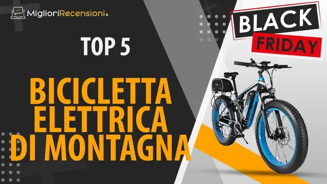 Video thumbnail for 🚩 MIGLIORE BICICLETTA ELETTRICA DI MONTAGNA - Black Friday 2021 (Confronto & Guida all'acquisto)
