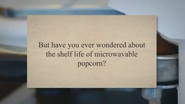 Video thumbnail for Popcorn Predicament: Unveiling the Truth About Microwavable Popcorn's Shelf Life and Spoilage