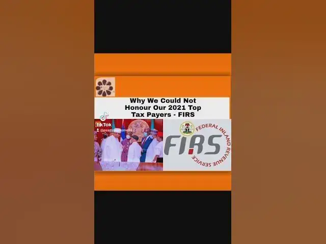 'Video thumbnail for Why We Could Not Honour Our 2021 Top Tax Payers - FIRS ~ OsazuwaAkonedo'