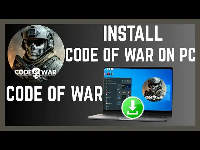 'Video thumbnail for How To Download And Install Code Of War Game On Computer'