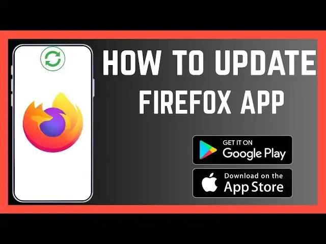'Video thumbnail for How To Update Firefox Browser App'