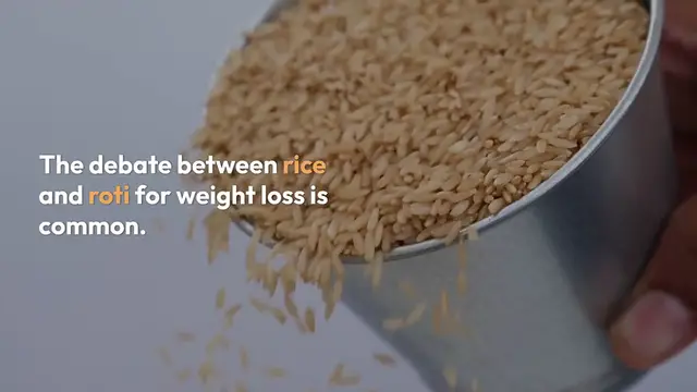 Video thumbnail for Rice vs Roti for Weight Loss Which one is best