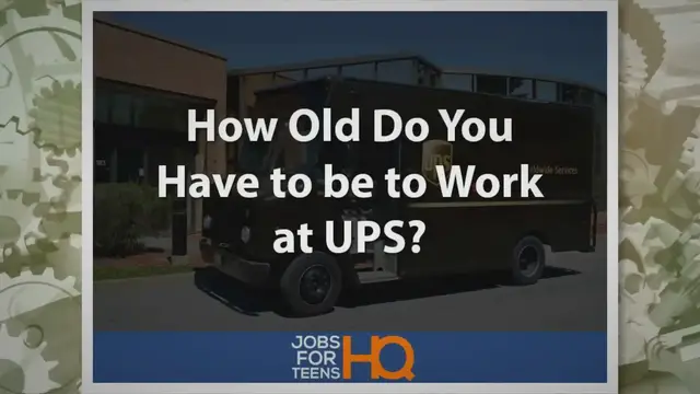 'Video thumbnail for How Old Do You Have to be to Work at UPS?'