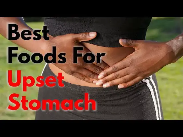 'Video thumbnail for 11 Best Foods For An Upset Stomach #stomachache #upsetstomach'
