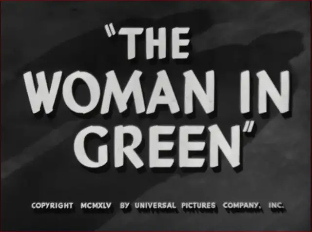 Video thumbnail for The Woman in Green (1945)