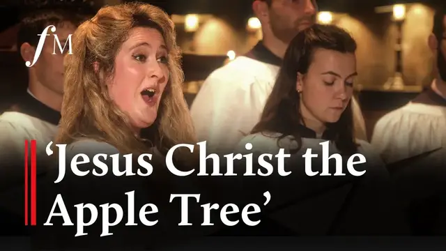 Video thumbnail for Jesus Christ the Apple Tree - Elizabeth Poston | Classic FM