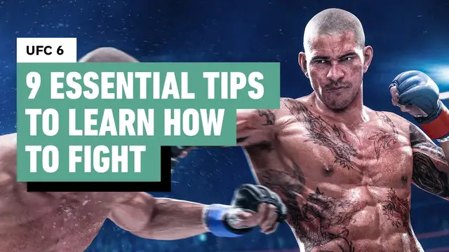 Video thumbnail for UFC 6 - 9 Essential Fighting Tips You Need to Know