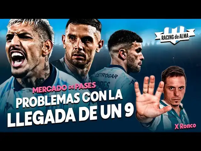 Video thumbnail for REFUERZOS EN RACING y se complica el arribo de un nueve en el mercado de pases