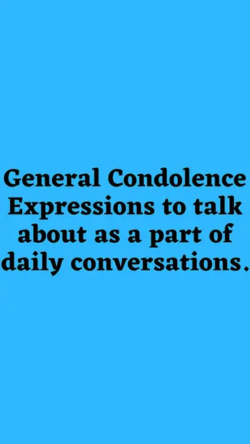 Video thumbnail for General Condolence Expressions Part 1