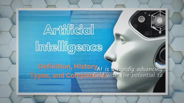 'Video thumbnail for Artificial Intelligence: Definition, History, Types, And Components | InfoTechSite'