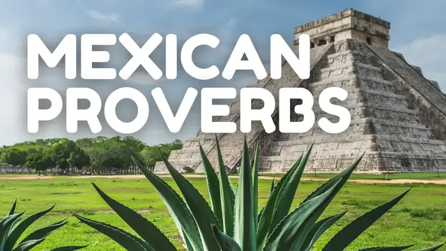 'Video thumbnail for Inspiration: Mexican Proverbs Explained'