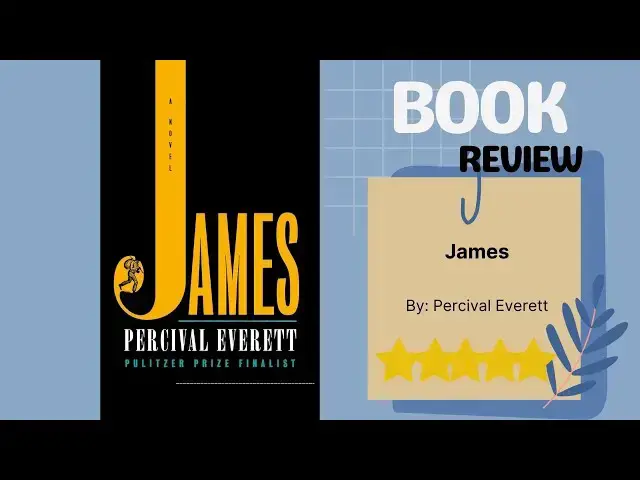 Video thumbnail for James by Percival Everett: A Captivating Book Review