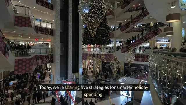 Video thumbnail for 5 Strategies for Smarter Holiday Spending